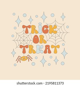 Lettering with retro 70s style Halloween elements. Spider and a net. Trick or treat phrase text. Autumn simple minimalist background with sparkles. Vector illustration.