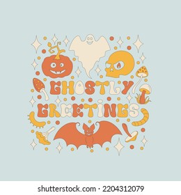 Lettering with retro 70s style Halloween elements. Bat, mushrooms, ghost, skull and a pumpkin. Ghostly greetings phrase text. Autumn simple minimalist background with sparkles. Vector illustration.