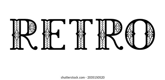Lettering retro. Black text suitable for card, brochure or typography design