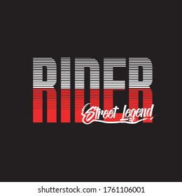 lettering rider street legend typography design for t-shirt print vector illustration