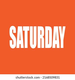 lettering Saturday.flat design vector illustration. planners, posters, cards, banners, advertisement, social media, etc
