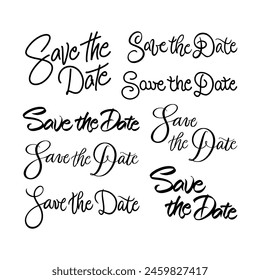 Lettering Save the Date Set. Curly Copperplate font vector. Calligraphy script. Vintage Handwritten classic elegant typeface. Wedding day. Love couple. Brushpen and monoline.