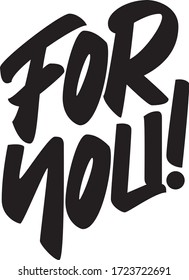 Lettering script "For You". It would be great for gifts or prints.