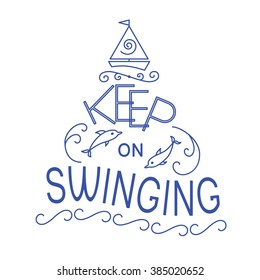 Lettering with sea waves, sailboat and dolphins.