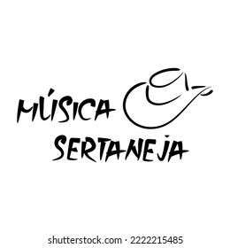 Lettering Sertanejo music in Portuguese and traditional brazilian shepherd's hat
