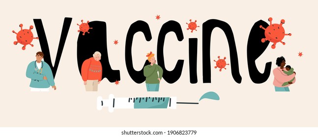 Lettering with set of elements for medical decor on the topic of vaccination against coronavirus. Vector flat text on beige background. Different people waiting for the vaccine. Covid-19, viruses.