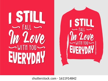 Lettering shirt design. Romance typography