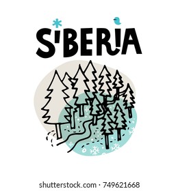 Lettering Siberia. Siberian character - forest, taiga