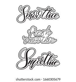 Lettering, simple and light texture. Vector illustration for menu, bar with fresh juices, smoothies product design and print wallpaper.