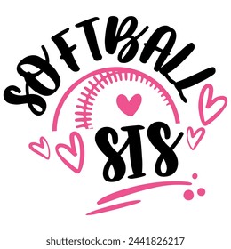 Lettering sister softball vector illustration on white background