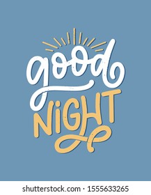 Lettering Slogan about sleep and good night. Vector illustration design for graphics, prints, posters, cards, stickers and other creative uses