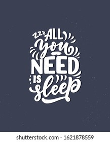 Lettering Slogan about sleep and good night. Vector illustration design for graphics, prints, posters, cards, stickers and other creative uses