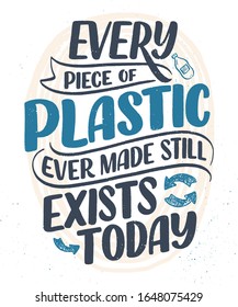 Lettering slogan about waste recycling. Nature concept based on reducing waste and using or reusable products. Motivational quote for choosing eco friendly lifestyle. Vector illustration