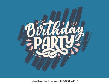 Lettering slogan for Happy Birthday. Hand drawn phrase for gift card, poster and print design. Modern calligraphy celebration text. Vector illustration