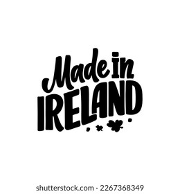 Lettering slogan for St. Patrick Day. Hand drawn phrase for gift card, poster and print design. Modern calligraphy celebration text. Vector