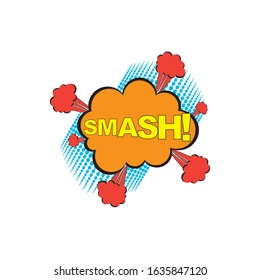 Lettering smash, Comic Text, Pop Art style.Cartoon sound effect illustration
