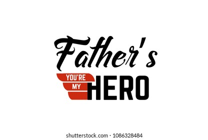 lettering special father is my hero logo icon vector