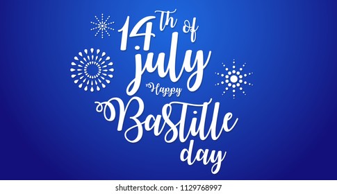Lettering Special Happy Bastille Day 2018 Combination Creative Design with blue background