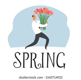 Lettering Spring. A man runs with a big bouquet of flowers