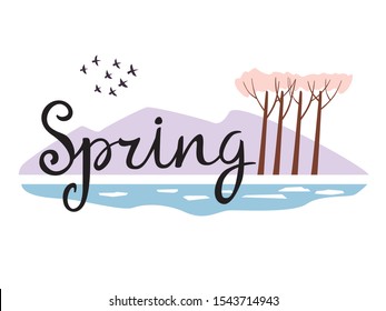 Lettering Spring. Migratory birds, river ice and trees