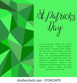 Lettering St. Patrick`s Day on green polygonal background. Vector. Calligraphy inscription for St. Patrick`s Day, template for cards, invitations.