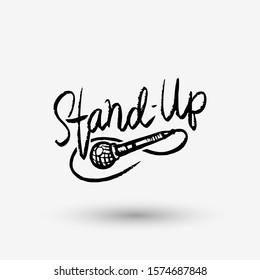  Lettering Stand Up. Calligraphic text comedy show. Engraved hand drawn in old vintage sketch for poster, web badge, label, emblem or logo. Concept on stage. Vector illustration. 