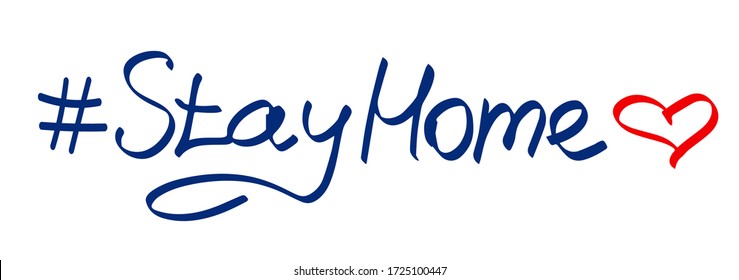 lettering Stay home. Isolated stock vector phrase panton colors Lapis Blue,Flame, on white background. cute heart drawing.For web design, banners and presentations. 