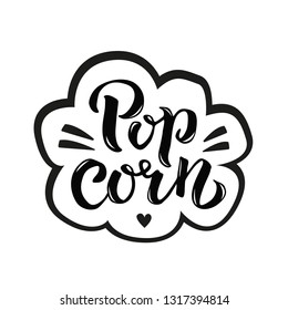Lettering Sticker Popcorn with popping. Hand drawn pen brush typography sign. Black and white logo. Vector illustration. Graphic Design for print on pack, packaging,t-shirt,poster, banner, flyer card.