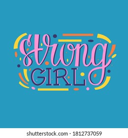 lettering "Strong girl" written by hand in script and serif style letters.