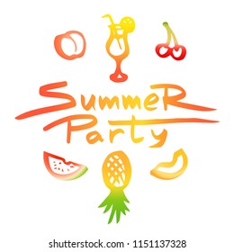 Lettering "Summer Party" with fruit and cocktail on a gradient background for posters, greeting cards, banners, labels, t-shirt