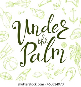 Lettering summer quote. Vector hand drawing composition. Monochrome typographic banner. Poster with handwritten text