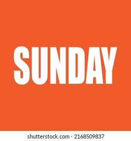 lettering Sunday.flat design vector illustration. planners, posters, cards, banners, advertisement, social media, etc
