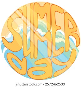 Lettering: sunny day against the backdrop of waves running onto the sand. Vector illustration