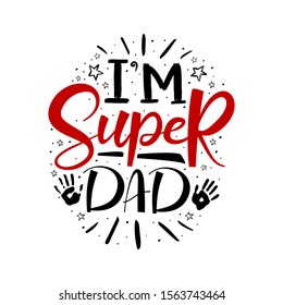 lettering i am super dad on a white background