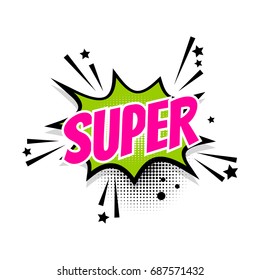Lettering super star. Comics book balloon. Pop art. Bubble icon speech phrase. Cartoon label tag expression. Comic text sound effects. Sounds vector illustration.