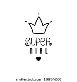 Lettering SUPERGIRL. Decorated with crown with rays and heart. Perfect for girls party decorations or invitations.