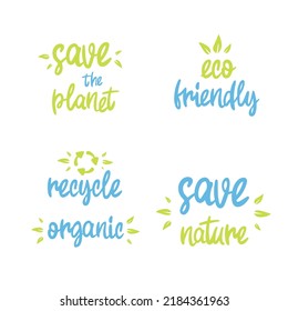 Lettering in support of ecology. save the planet for design, books, print, design, poster, greeting card, postcard