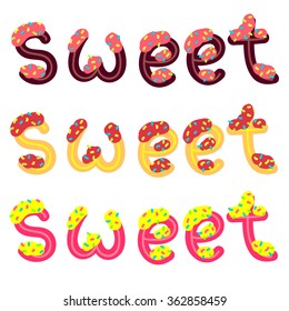 Lettering "sweet" in the form of cakes with jam