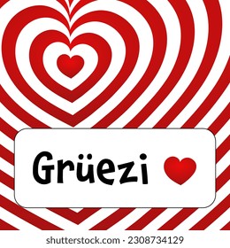 Grüezi - Lettering in Swiss German - Hello. Greeting card with a red and white striped heart.