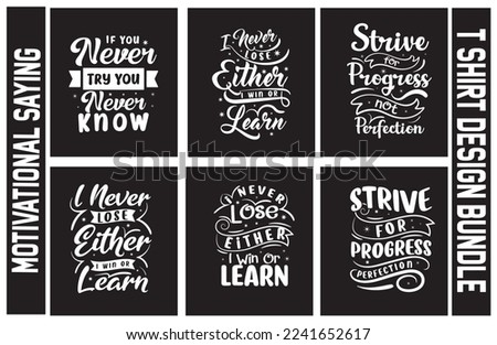 Lettering t shirt design bundle, Motivational Saying T shirt Design set, typography t shirt design bundle