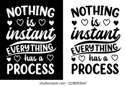 Lettering T Shirt Design,
 Motivational Saying T Shirt Design,