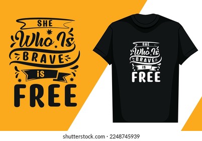 Lettering T Shirt Design, Motivational Saying T Shirt Design, Typography T Shirt Design