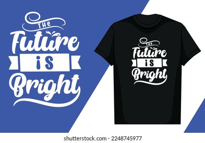 Lettering T Shirt Design, Motivational Saying T Shirt Design, Typography T Shirt Design