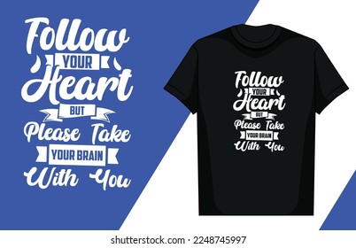 Lettering T Shirt Design, Motivational Saying T Shirt Design, Typography T Shirt Design