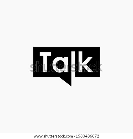 lettering talk with bubble element. talk, speak and chat concept. Chat vector logotype design template. bubble talk negative space logo vector sign symbol illustration. -vector