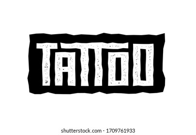Lettering Tattoo on a black rectangle