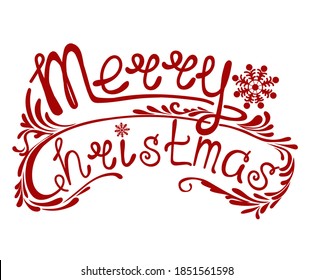 Lettering. The text is drawn - Merry Christmas in red. Isolated on a white background. Stock vector illustration