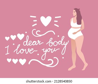 Lettering with text. Flat vector stock illustration. Young pregnant woman. Natural body of elasticity. Motivating lettering. Concept Body Positive