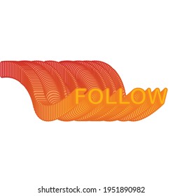 lettering text follow. isolated on white background. vector Illustration fluid style.