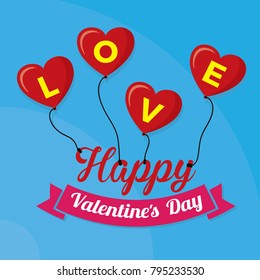 Lettering text. Love on red heart balloon and happy valentines day on pink ribbon and blue sky background.